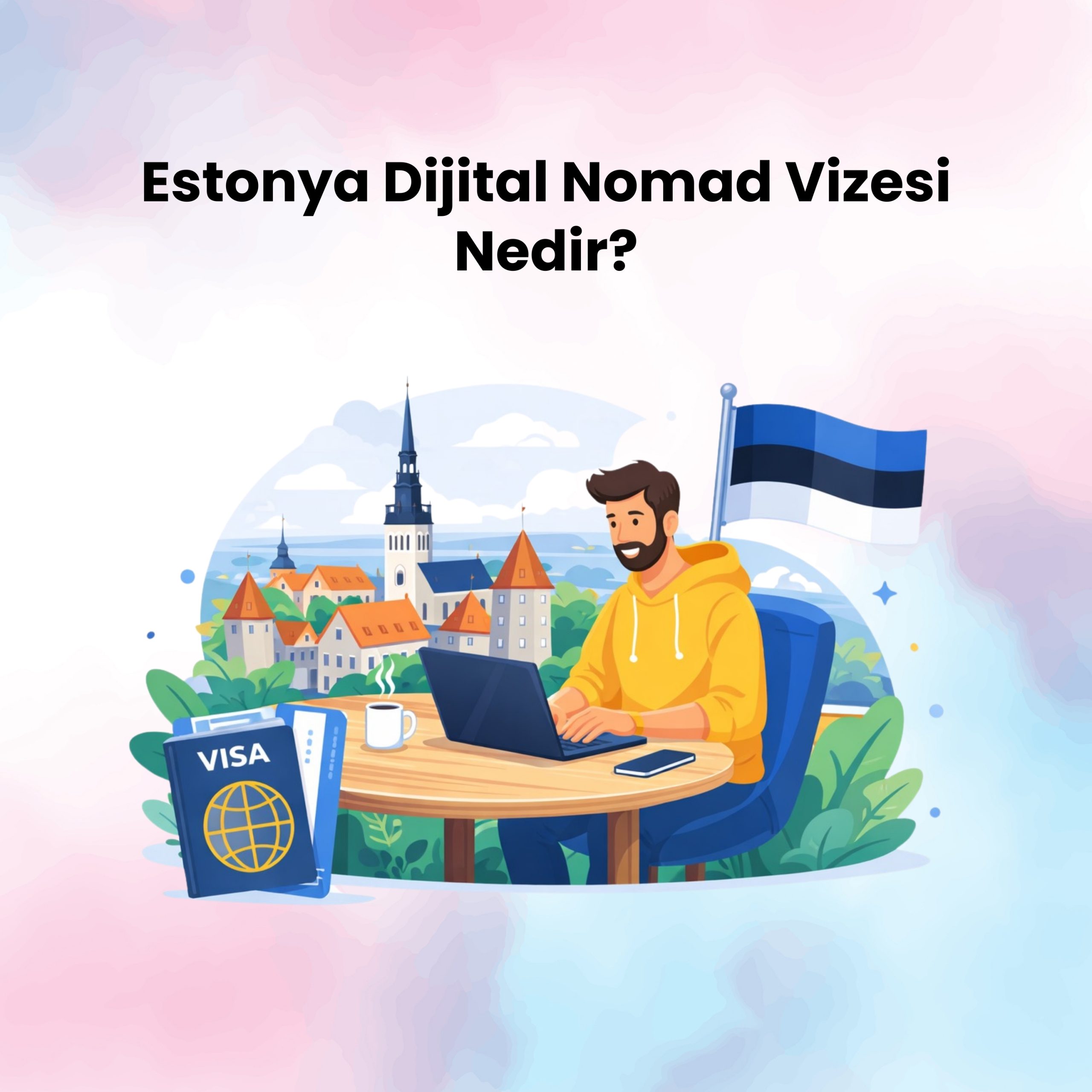 Estonya dijital nomad vizesi