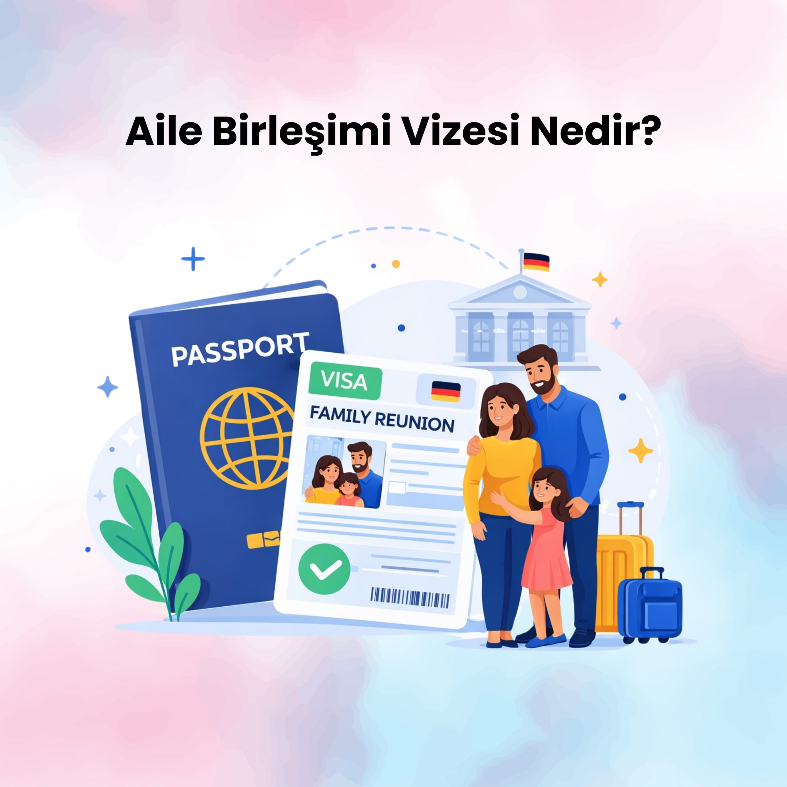 Aile Birleşim Vizesi
